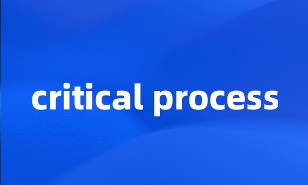 critical process