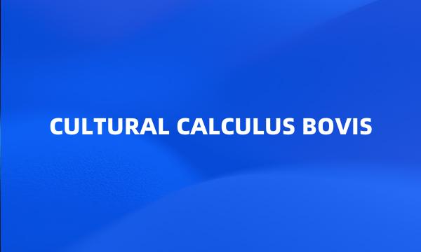 CULTURAL CALCULUS BOVIS