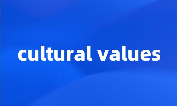 cultural values