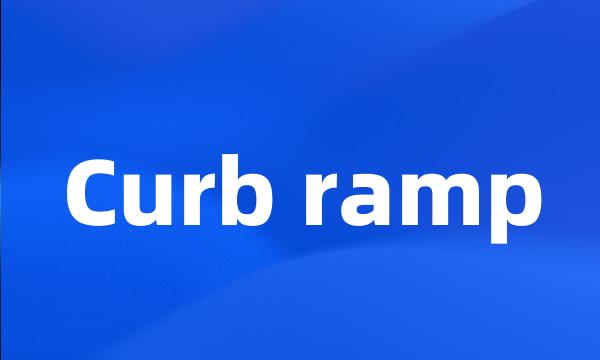 Curb ramp