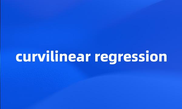 curvilinear regression