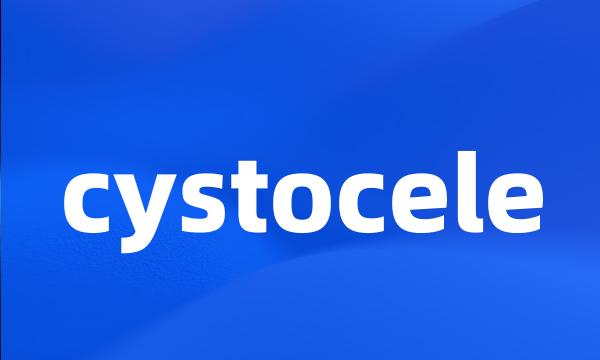 cystocele