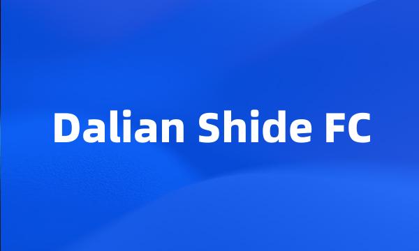 Dalian Shide FC