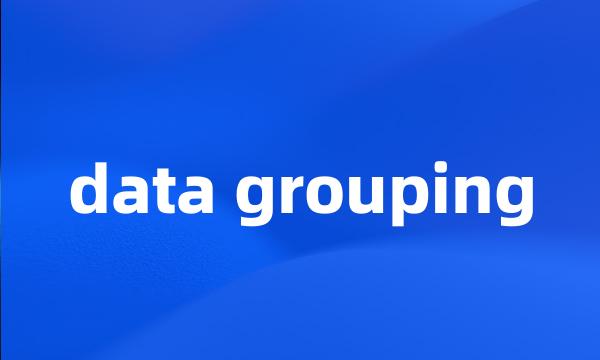 data grouping