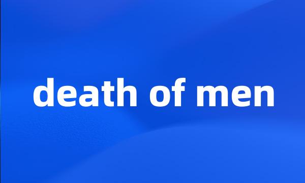 death of men