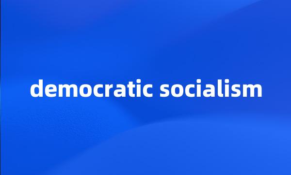 democratic socialism