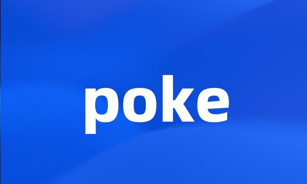 poke