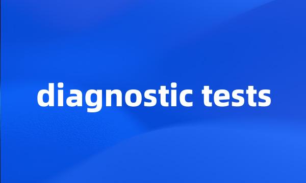 diagnostic tests