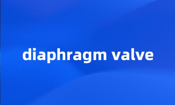 diaphragm valve