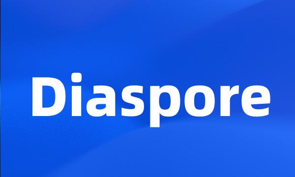 Diaspore