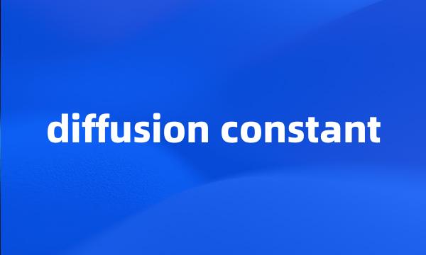 diffusion constant