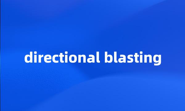 directional blasting