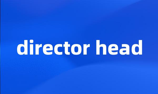 director head