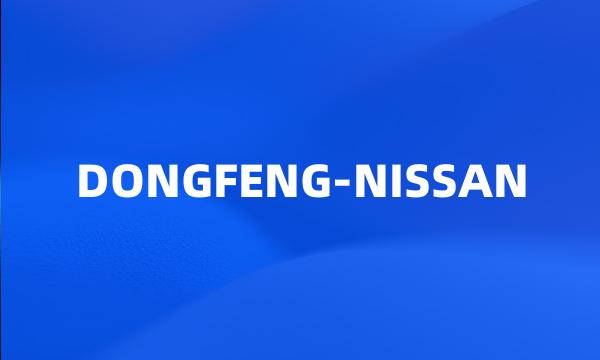 DONGFENG-NISSAN