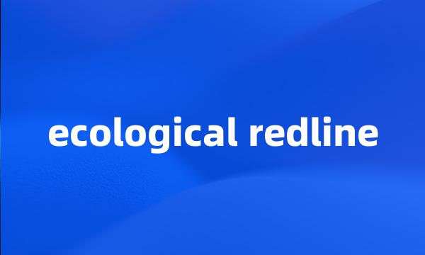 ecological redline