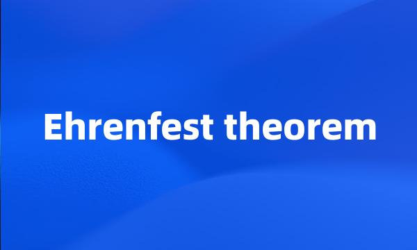 Ehrenfest theorem