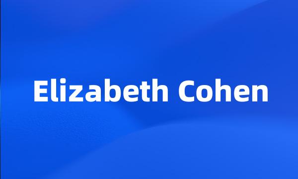 Elizabeth Cohen