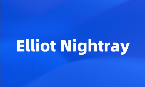 Elliot Nightray