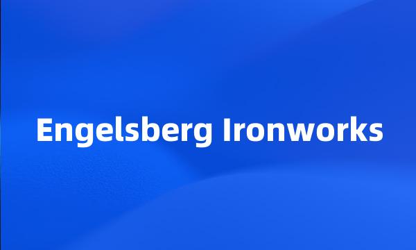 Engelsberg Ironworks