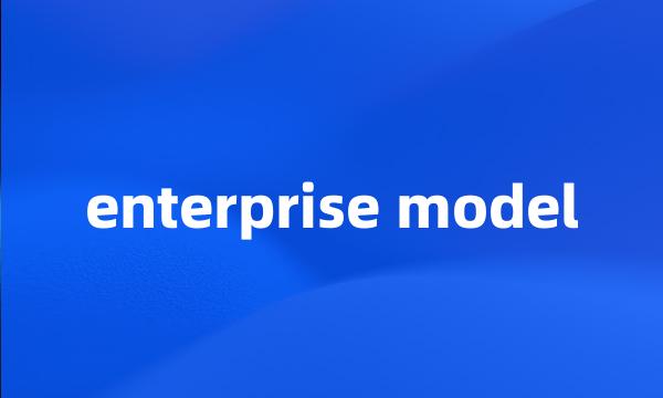 enterprise model