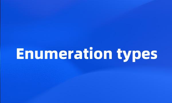 Enumeration types