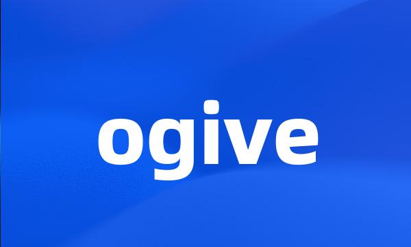 ogive