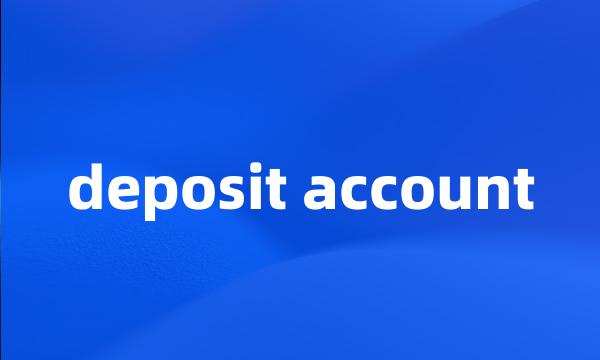 deposit account