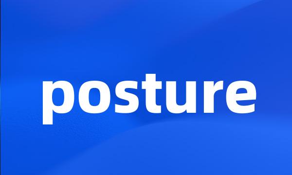 posture