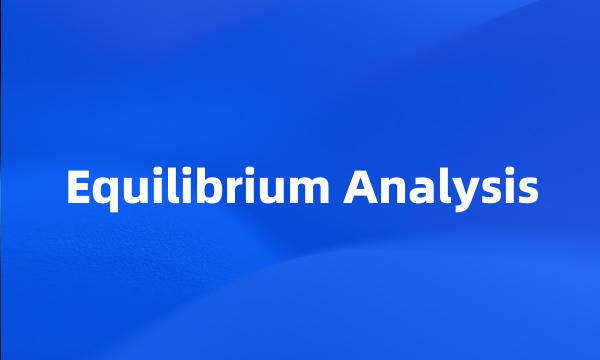 Equilibrium Analysis