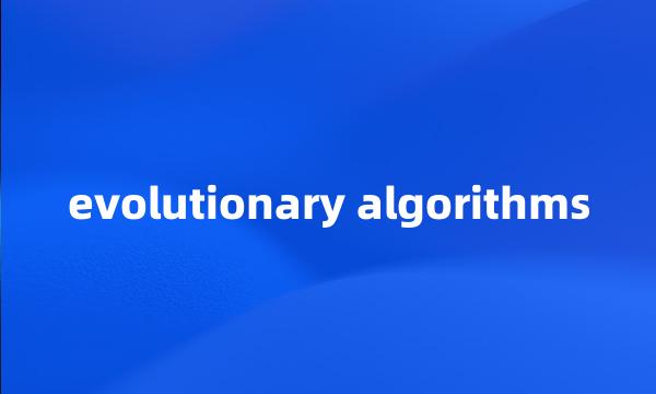 evolutionary algorithms