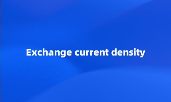 Exchange current density