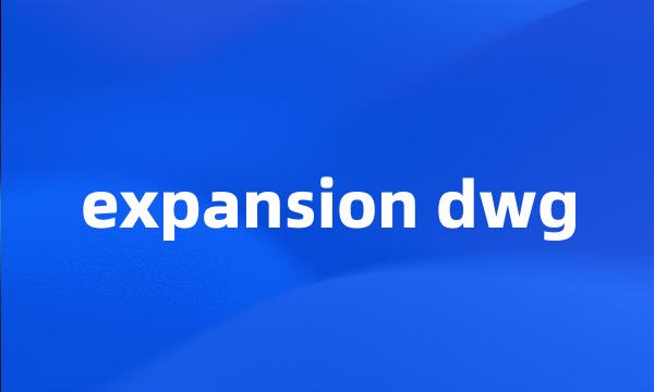 expansion dwg