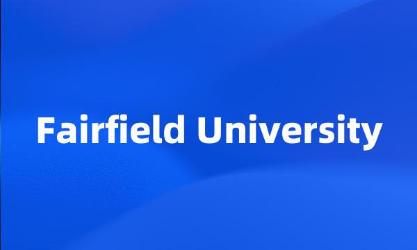 Fairfield University