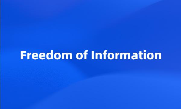 Freedom of Information