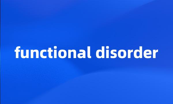 functional disorder