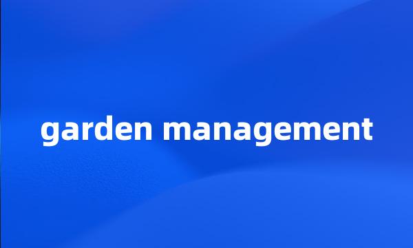 garden management