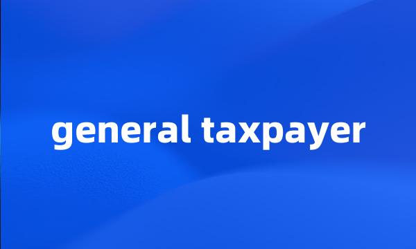 general taxpayer