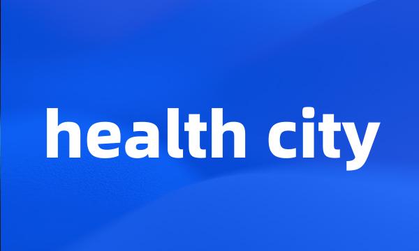 health city