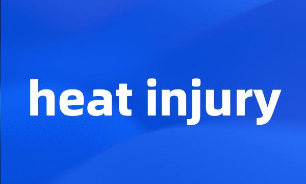 heat injury