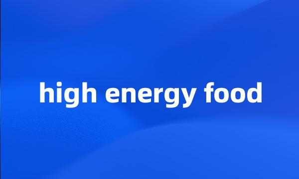 high energy food