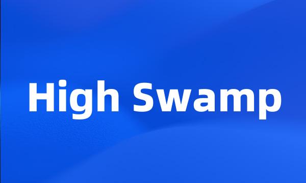 High Swamp