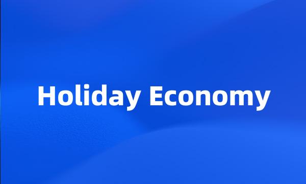 Holiday Economy