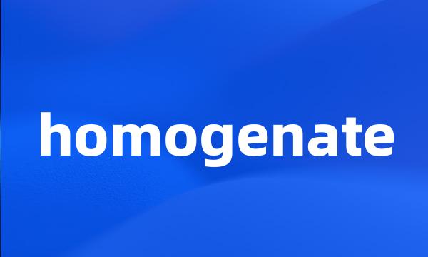 homogenate