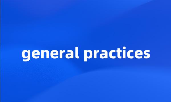 general practices