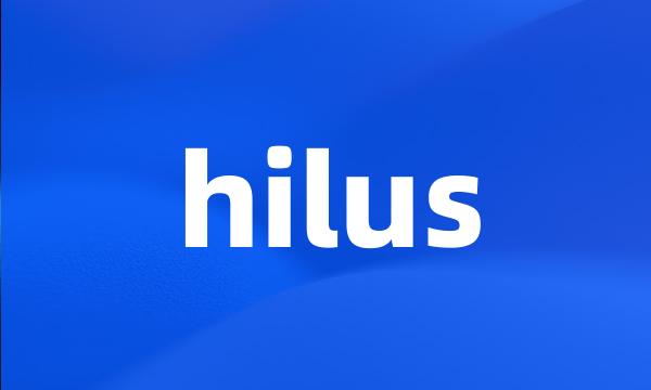 hilus