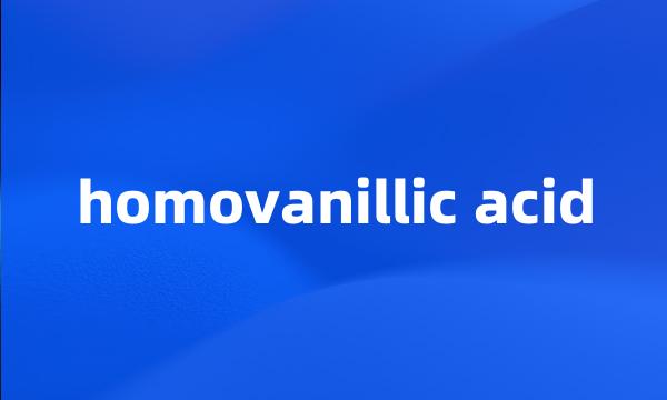 homovanillic acid