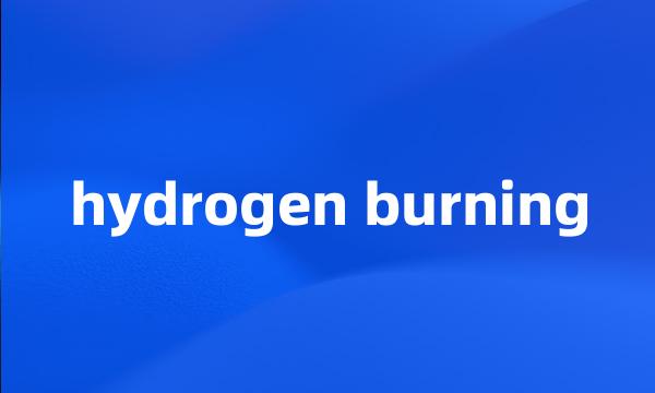 hydrogen burning