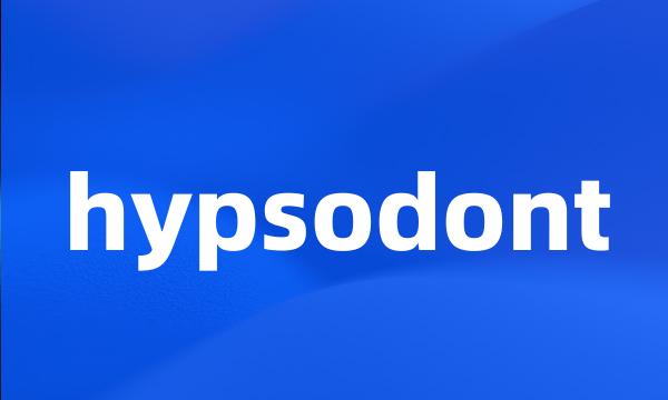 hypsodont