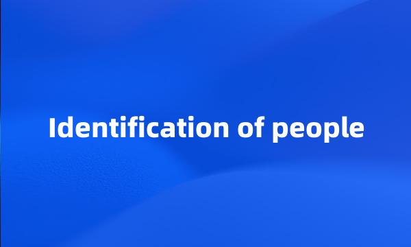 Identification of people