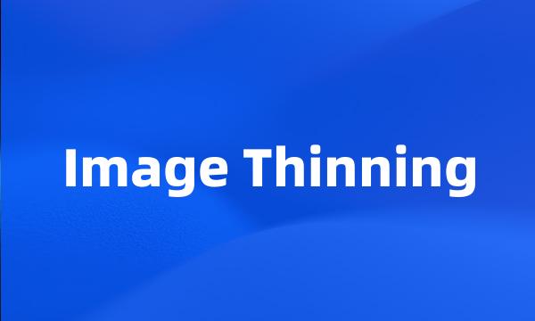 Image Thinning